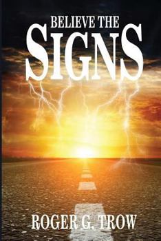 Paperback Believe The Signs Book