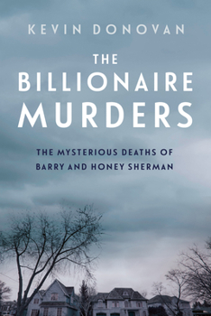 Paperback The Billionaire Murders: The Mysterious Deaths of Barry and Honey Sherman Book
