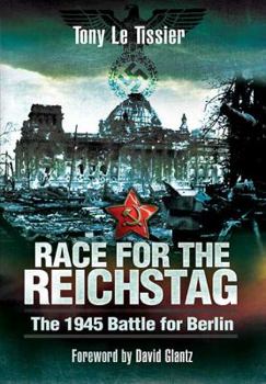 Paperback Race for the Reichstag: The 1945 Battle for Berlin Book