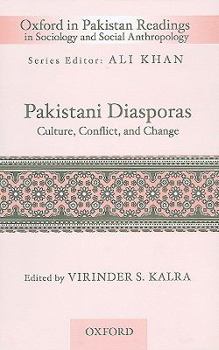 Hardcover Pakistani Diasporas: Culture, Conflict, and Change Book