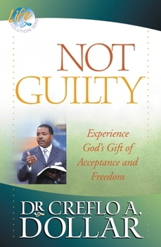 Paperback Not Guilty: Experience God's Gift of Acceptance and Freedom Book