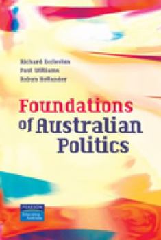 Paperback Foundations of Australian Politics Book