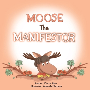 Paperback Moose the Manifestor Book