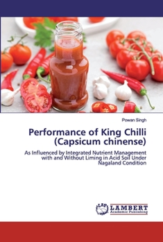 Paperback Performance of King Chilli (Capsicum chinense) Book