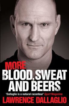 Paperback More Blood, Sweat and Beers: World Cup Rugby Tales Book