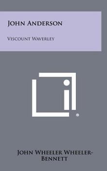 Hardcover John Anderson: Viscount Waverley Book