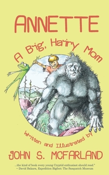 Paperback Annette: A Big, Hairy Mom Book