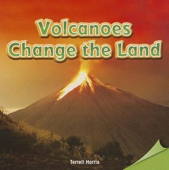 Paperback Volcanoes Change the Land Book