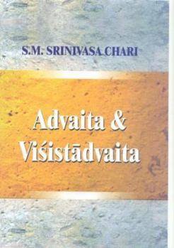 Hardcover Advaita and Visistadvaita Book