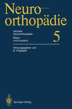 Paperback Aktuelle Neuroorthopädie Bilanz Und Ausblick [German] Book