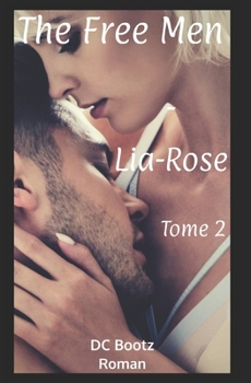 Paperback The Free Men - Lia-Rose [French] Book