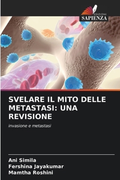 Paperback Svelare Il Mito Delle Metastasi: Una Revisione [Italian] Book