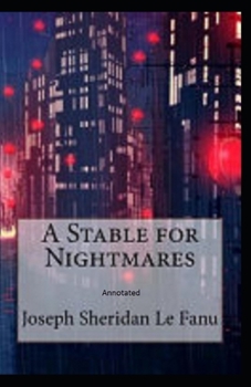 Paperback A Stable for Nightmares Annotated Book