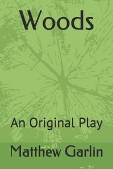 Paperback Woods: An Original Play Book