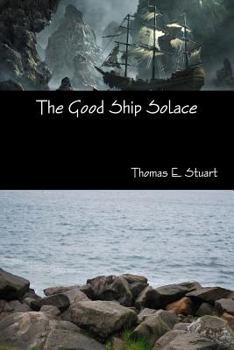 Paperback The Good Ship Solace Book