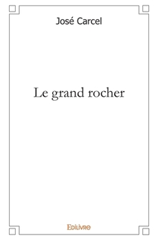 Paperback Le grand rocher [French] Book