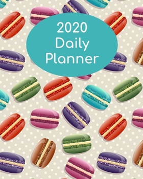 Paperback 2020 Daily Planner: Macarons; January 1, 2020 - December 31, 2020; 8" x 10" Book