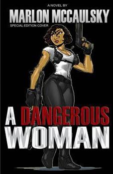 Paperback A Dangerous Woman: Special Edition Book