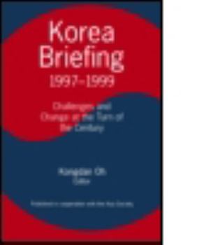 Hardcover Korea Briefing: 1997-1999: Challenges and Changes at the Turn of the Century Book