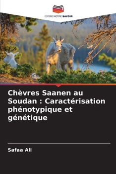 Paperback Chèvres Saanen au Soudan: Caractérisation phénotypique et génétique [French] Book