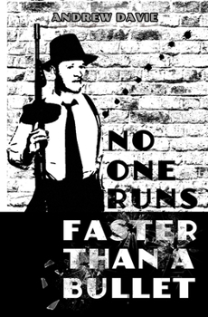 Paperback No One Runs Faster Than A Bullet Book