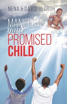 Paperback Manifest Your Promised Child Book