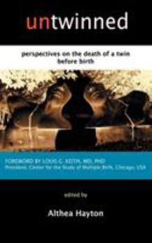 Paperback Untwinned: Perspectives on the Death of a Twin Before Birth Book