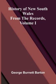 Paperback History Of New South Wales From The Records, Volume I Book
