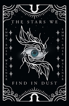 Paperback The Stars We Find in Dust Book