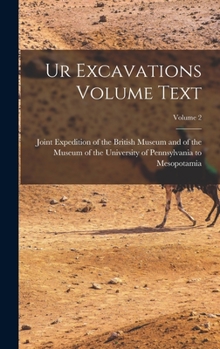 Hardcover Ur Excavations Volume Text; Volume 2 Book
