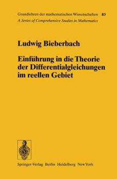 Paperback Einführung in Die Theorie Der Differentialgleichungen Im Reellen Gebiet [German] Book