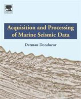 Paperback Acquisition and Processing of Marine Seismic Data Book