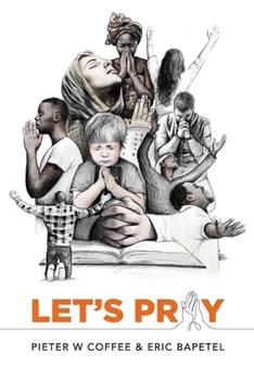 Paperback Let's Pray: Following the example of Jesus and the First Church Book