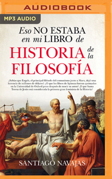 Eso no estaba en mi libro de Historia de la Filosofía - Book  of the Eso no estaba en mi libro de Historia