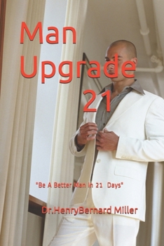 Paperback Man Upgrade 21: "Be A Better Man In 21 Days" Book