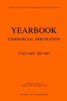 Yearbook Commercial Arbitration, 1987