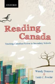 Paperback Reading Canada: Teaching Canadian Fiction in Secondary Schools Book