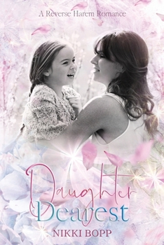 Daughter Dearest: A Reverse Harem Romance