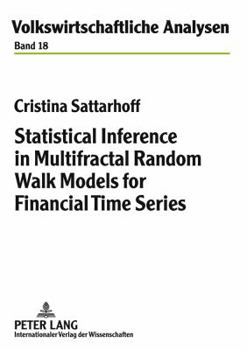 Paperback Statistical Inference in Multifractal Random Walk Models for Financial Time Series Book