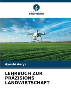 Paperback Lehrbuch Zur Präzisions Landwirtschaft [German] Book