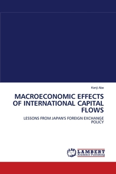Macroeconomic Effects of International Capital Flows