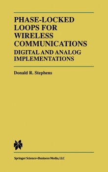 Hardcover Phase-Locked Loops for Wireless Communications: Digital and Analog Implementations Book