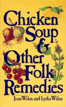 Paperback Chicken Soup & Other Folk Remedies Book