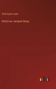 Hardcover Notice sur Jacques Bouju [French] Book
