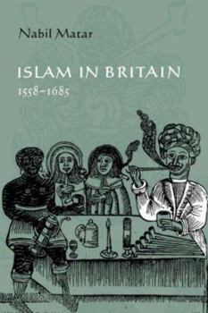 Paperback Islam in Britain, 1558-1685 Book