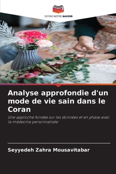 Analyse approfondie d'un mode de vie sain dans le Coran