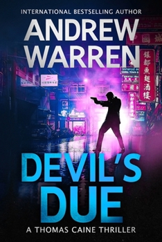 Devil's Due - Book #1 of the Caine: Rapid Fire