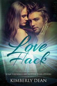 Love Hack - Book #2 of the Hackers