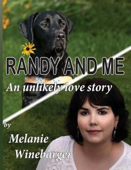 Paperback Randy and Me: An unlikely love story Book