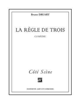 Paperback La règle de trois [French] Book